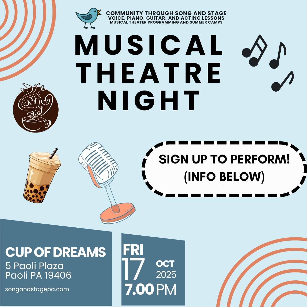 📣🎶 PERFORMANCE OPPORTUNITY!

Community Through Song and Stage is thrilled to partner with Cup of Dreams, the  boba and coffee shop in Paoli Village Shoppes, to host our debut CTSS Musical Theatre Night on Friday, October 17th from 7:00&ndash;8:30 p