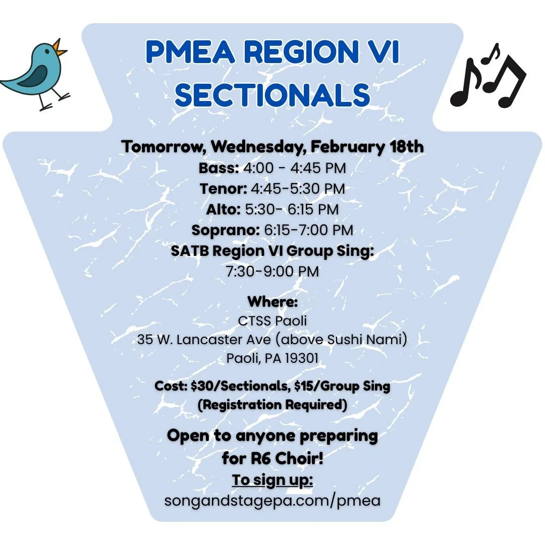 🎶 PMEA Region VI Sectionals + Group Sing &mdash; Tomorrow! 🎶

Join us at Community Through Song and Stage (Paoli) for part-specific sectionals and a full SATB group sing-through to prep for Region VI Choir.

✅ Open to anyone preparing for R6
📍 CTS