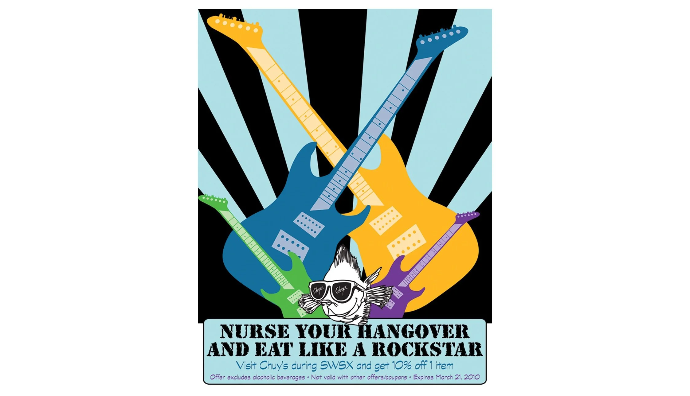 CURE YOUR SXSW HANGOVER AT CHUY'S: POSTER