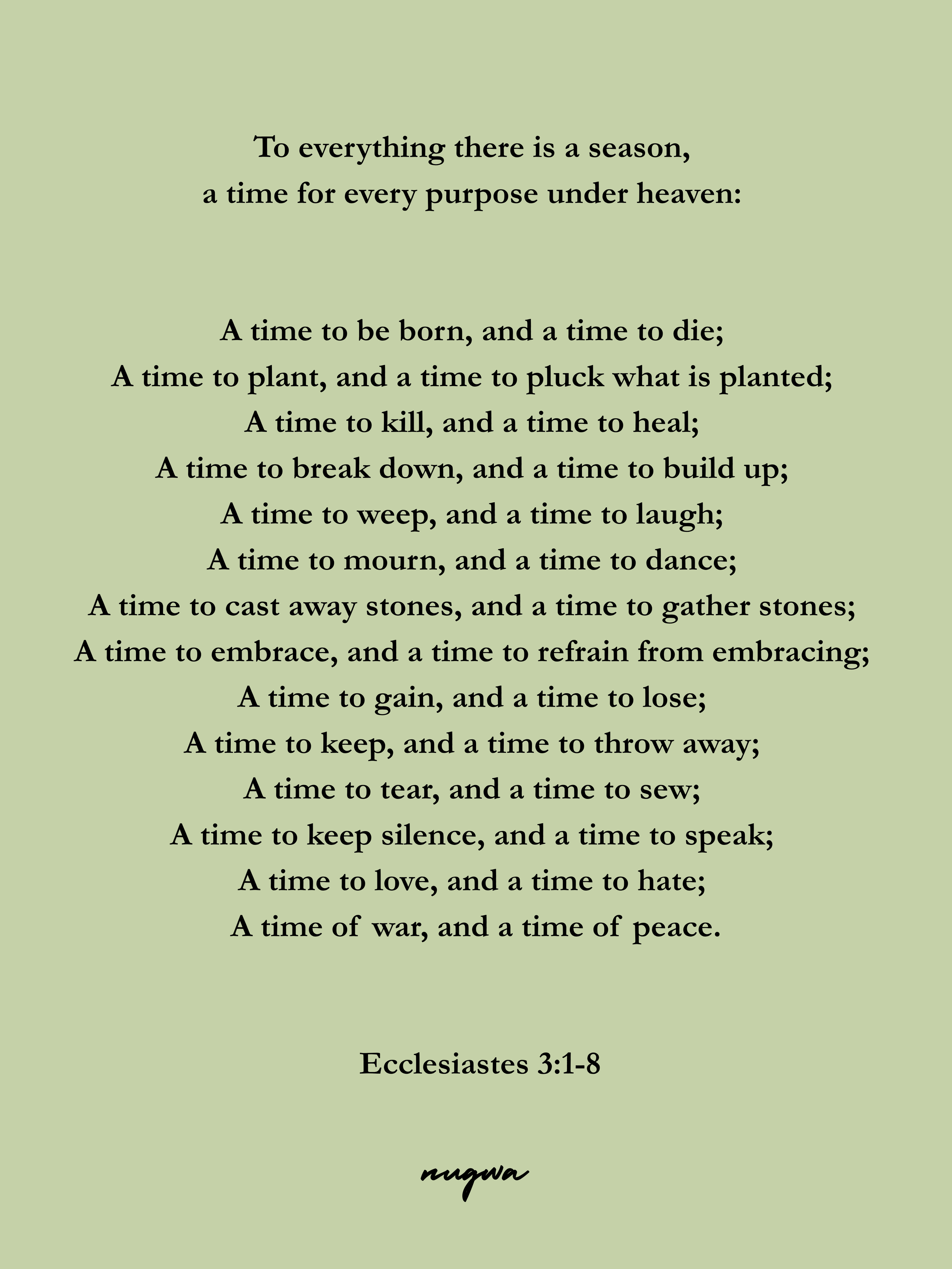 Ecclesiastes 3:1-8 Bible verse quote graphic — ‘To everything there is a season, a time for every purpose under heaven’ — sage green intentional living quote card by nugwa