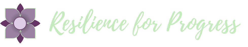 Resilience for Progress