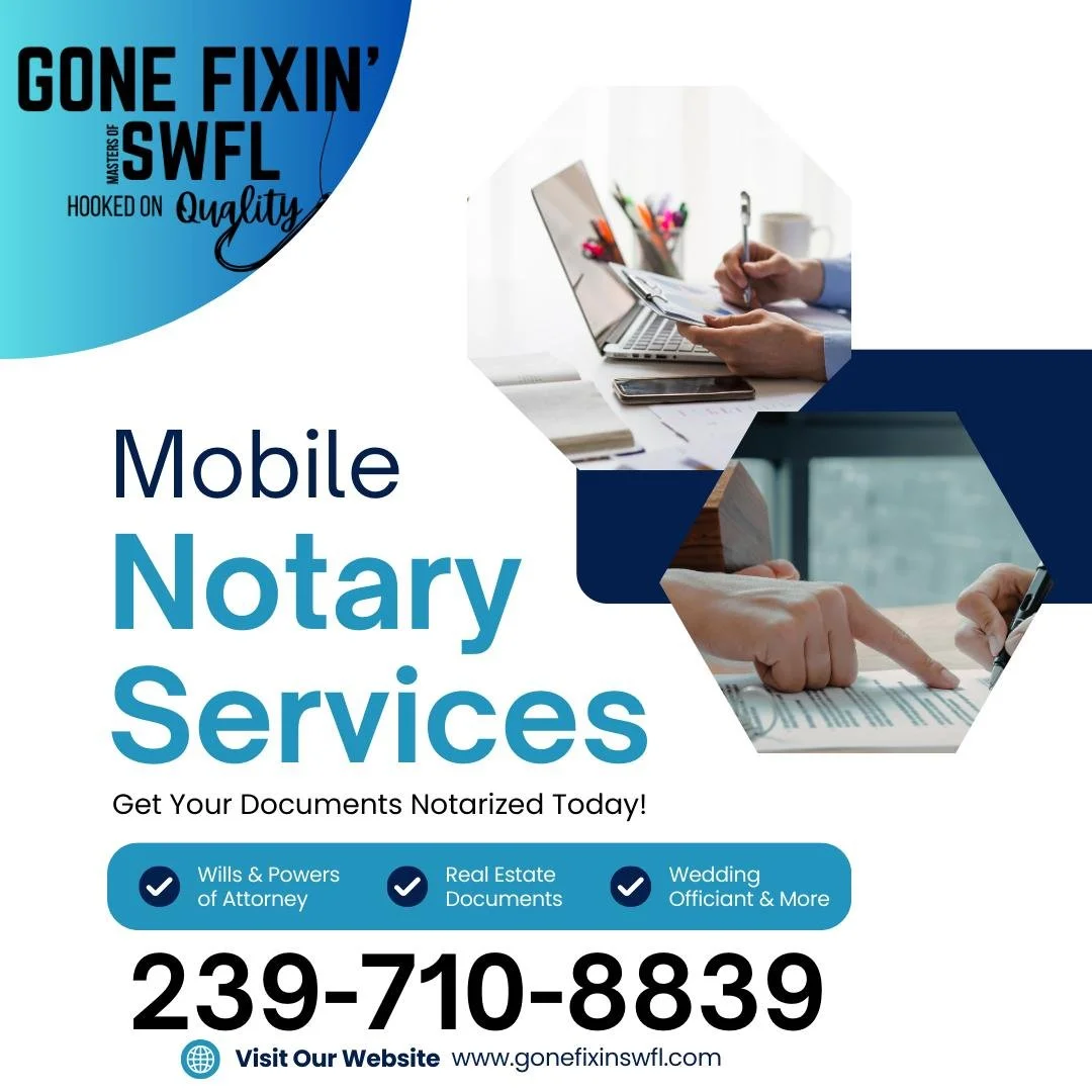 Need documents notarized without the hassle? Gone Fixin&rsquo; Masters of SWFL offers convenient mobile notary services throughout Southwest Florida &mdash; we come to you!

✔ Convenient Mobile Service
✔ Flexible Scheduling
✔ Residential &amp; Busine