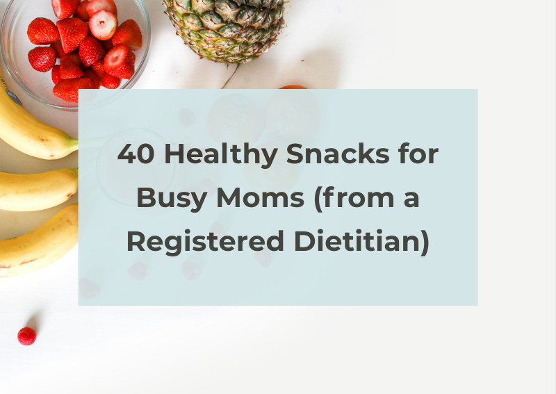 Picture of healthy snacks for moms