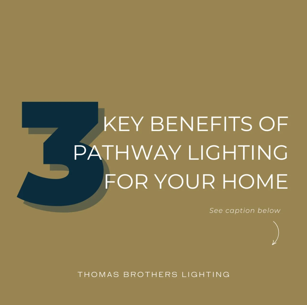 Cover slide of a presentation titled '3 Key Benefits of Pathway Lighting for Your Home' by Thomas Brothers Lighting. The slide has a beige background with large dark blue number 3 and white text.