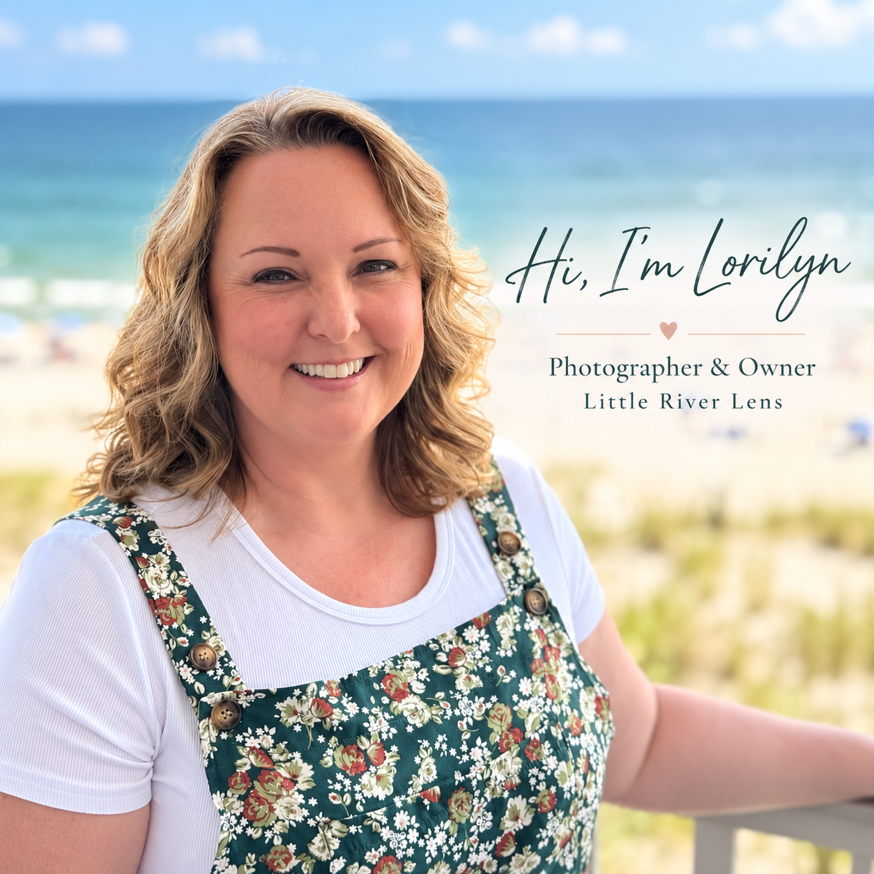 Lorilyn Owen - Owner & Photographer for Little River Lens Photography.