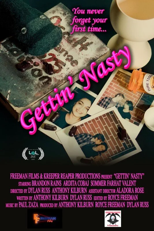 A promotional poster for a film titled 'Gettin' Nasty' featuring photographs of a woman and a man, both dressed casually, with a brick wall background. The poster includes pink text saying 'You never forget your first time...' and details about the cast and crew, with logos at the bottom.