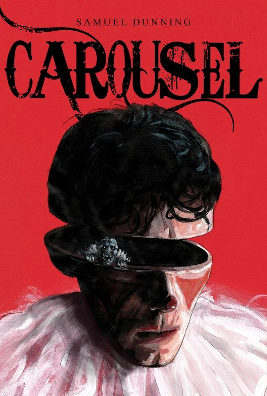 Book cover for 'Carousel' by Samuel Dunning, featuring a man with black hair and glasses, with a dark skull inside a mirrored visor, against a red background.