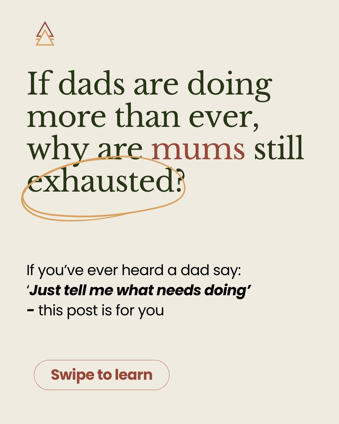 If #dads are doing more than ever,
why are so many mums still exhausted?

The research is clear: the gap isn&rsquo;t just in what gets done, but in who carries the mental load.

The organising, anticipating, scheduling, and remembering that keeps a f