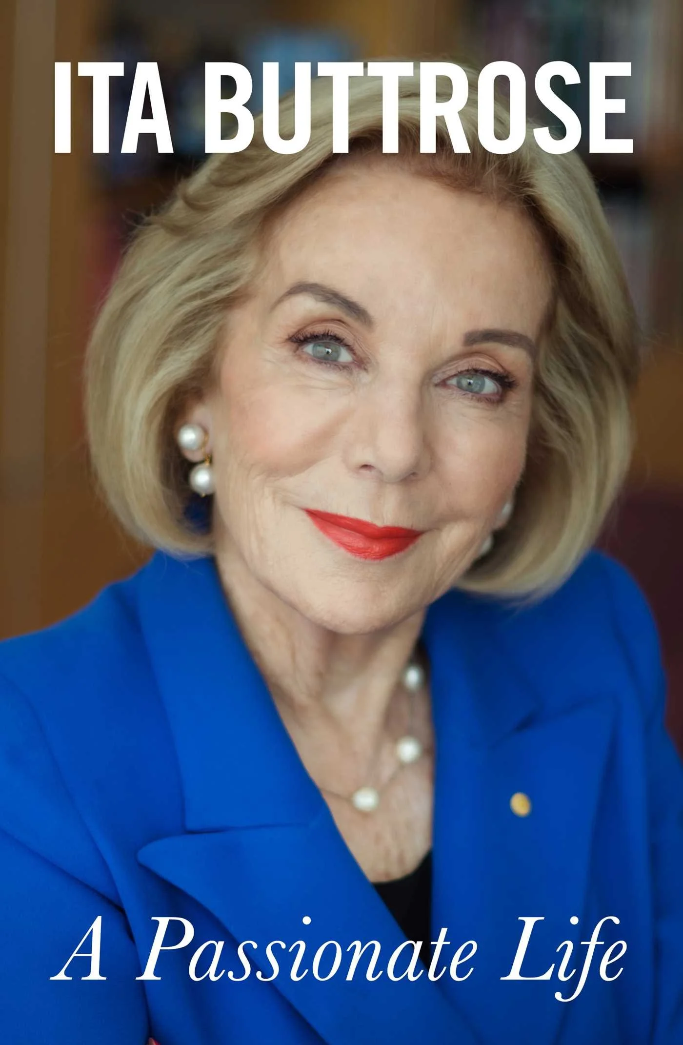 Cover of A Passionate Life by Ita Buttrose