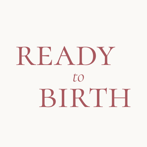 Ready To Birth