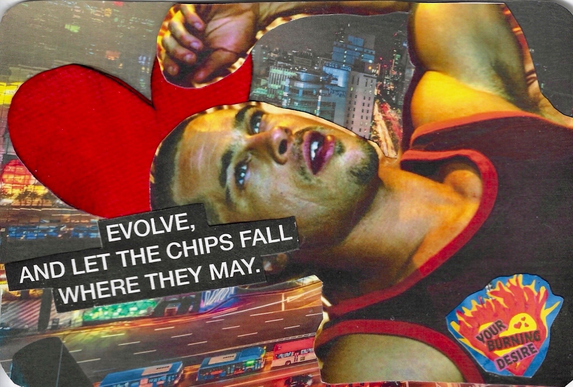 EVOLVE AND LET THE CHIPS FALL WHERE THEY MAY.jpeg