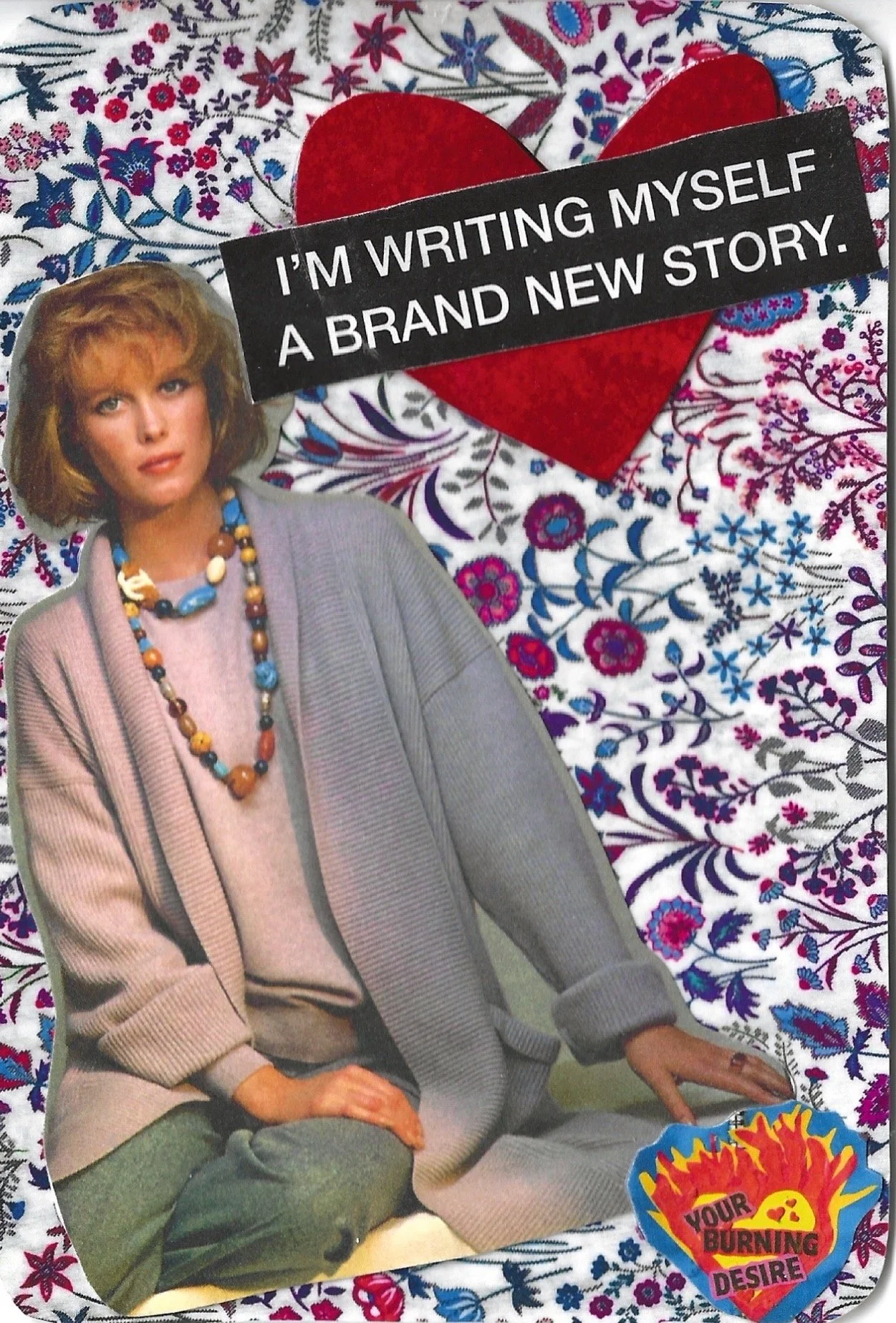 IM WRITING MYSELF A BRAND NEW STORY.jpeg