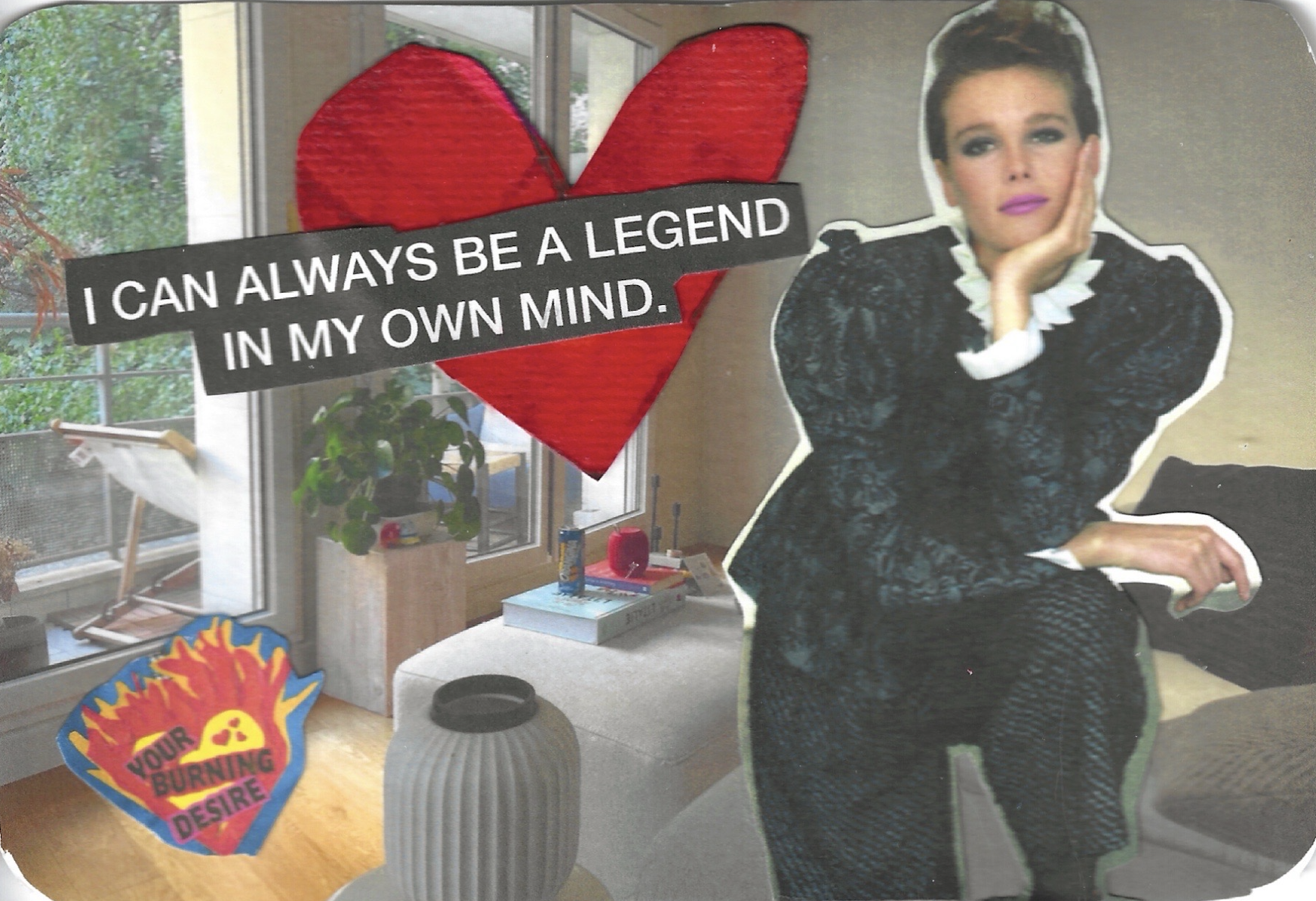 I CAN ALWAYS BE A LEGEND IN MY OWN MIND NANCY DONAHUE.png