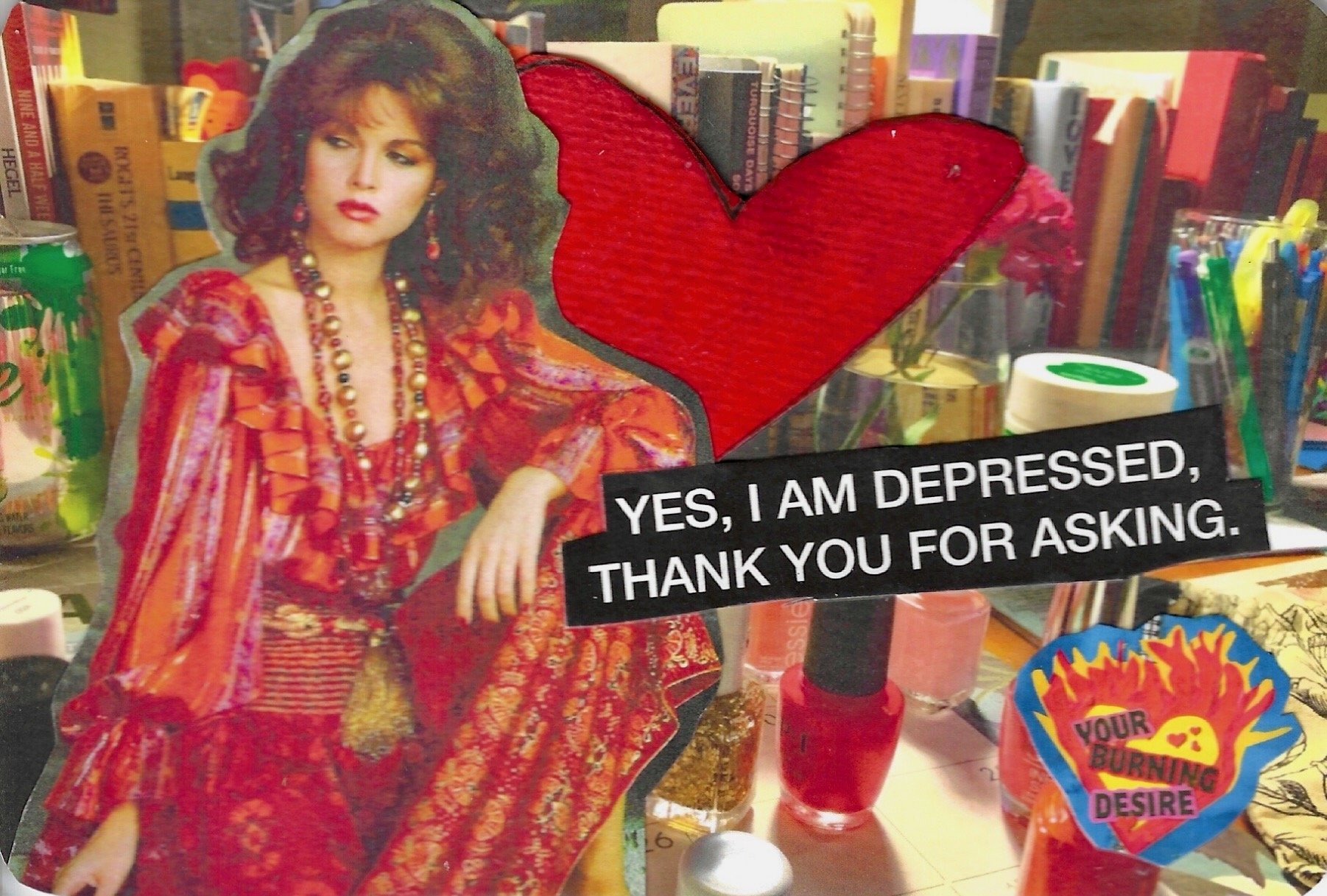 YES I AM DEPRESSED THANK YOU FOR ASKING.jpeg