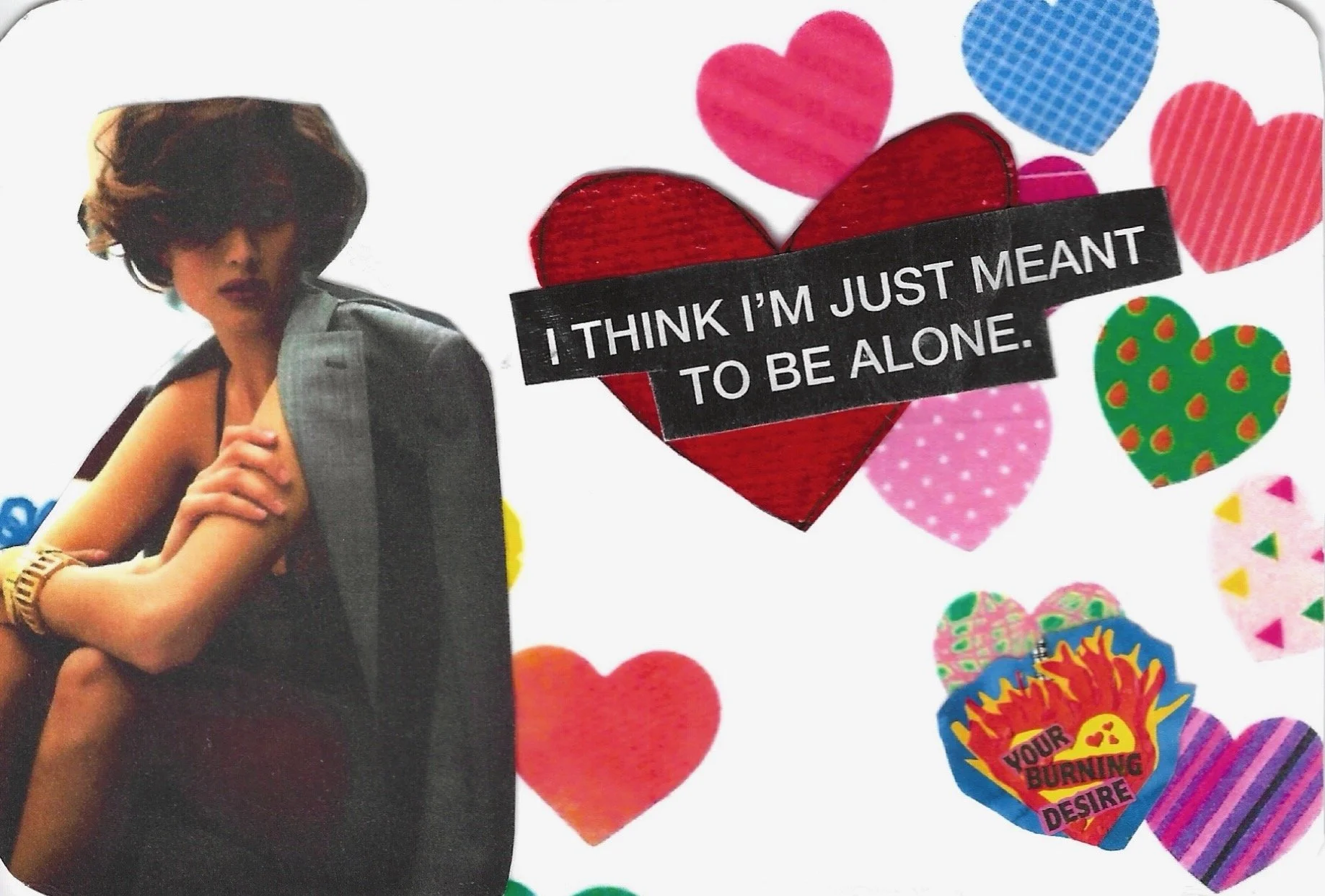 I THINK IM JUST MEANT TO BE ALONE.jpeg