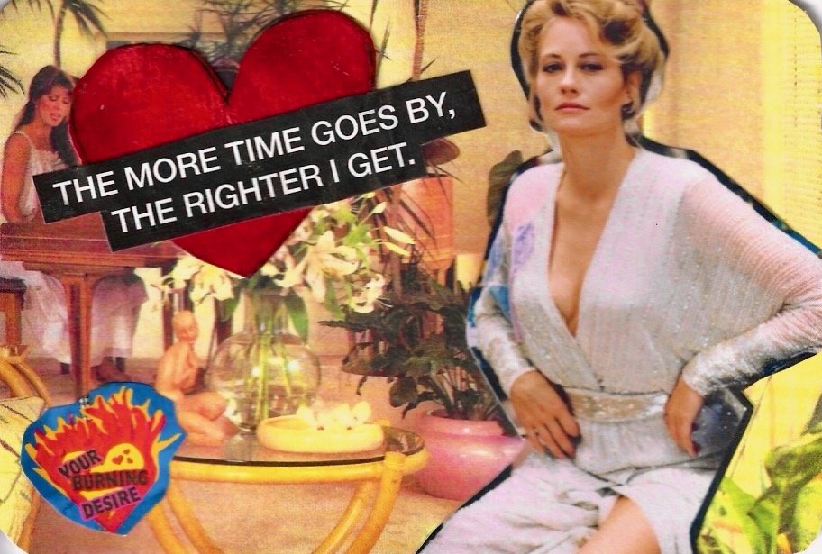 THE MORE TIME GOES BY THE RIGHTER I GET.jpeg