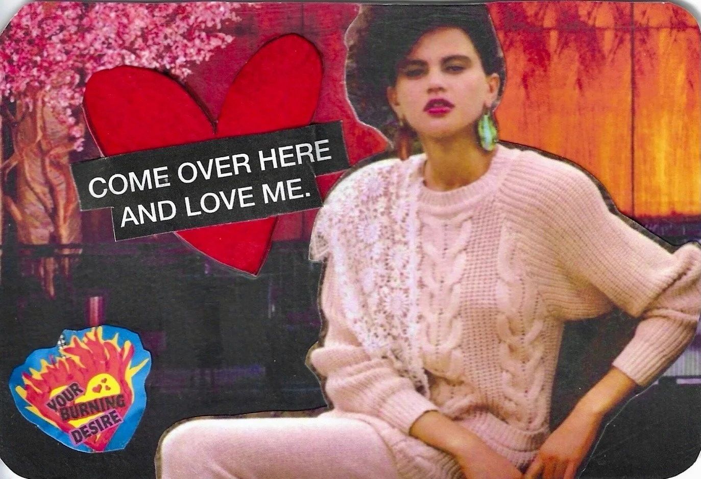 COME OVER HERE AND LOVE ME.jpeg