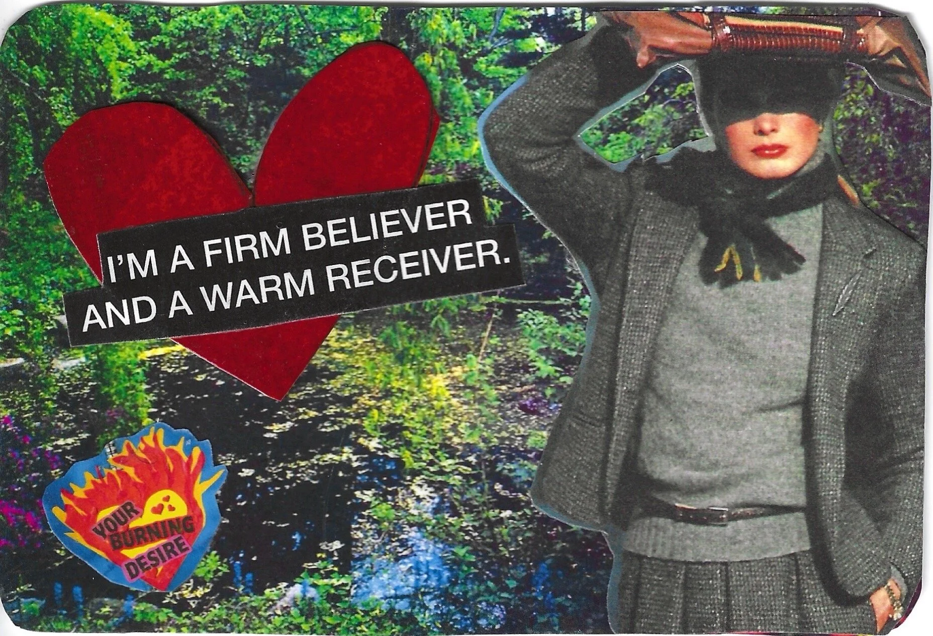 IM A FIRM BELIEVER AND A WARM RECEIVER.jpeg
