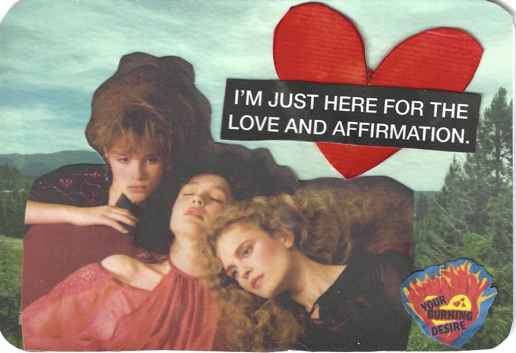 IM JUST HERE FOR THE LOVE & AFFIRMATION GROUP ROMANTICS.png
