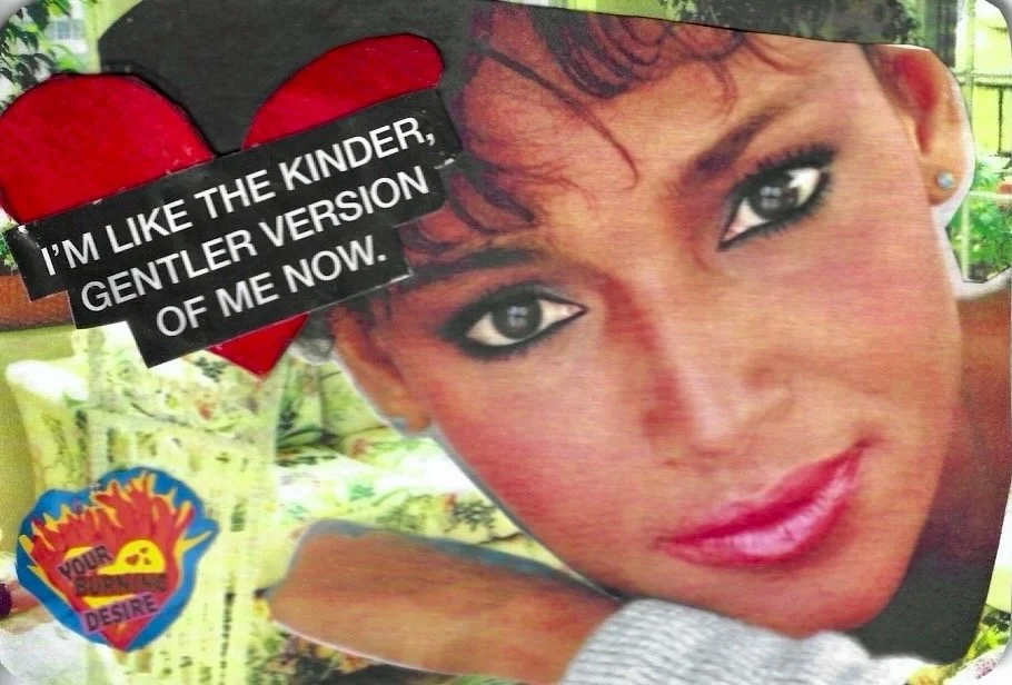 IM LIKE THE KINDER GENTLER VERSION OF ME NOW.jpeg