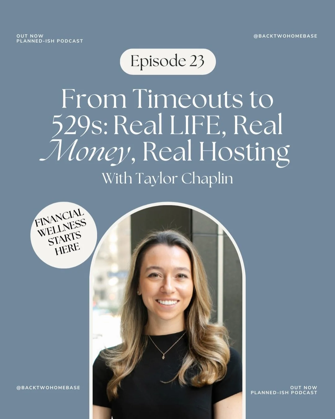 This week on Planned-ish, we&rsquo;re sitting down with Taylor &mdash; wealth advisor at UBS, women&rsquo;s collective host, Friendsgiving queen, and yes&hellip; Alexandra&rsquo;s sister. From helping families build real-life financial plans to creat