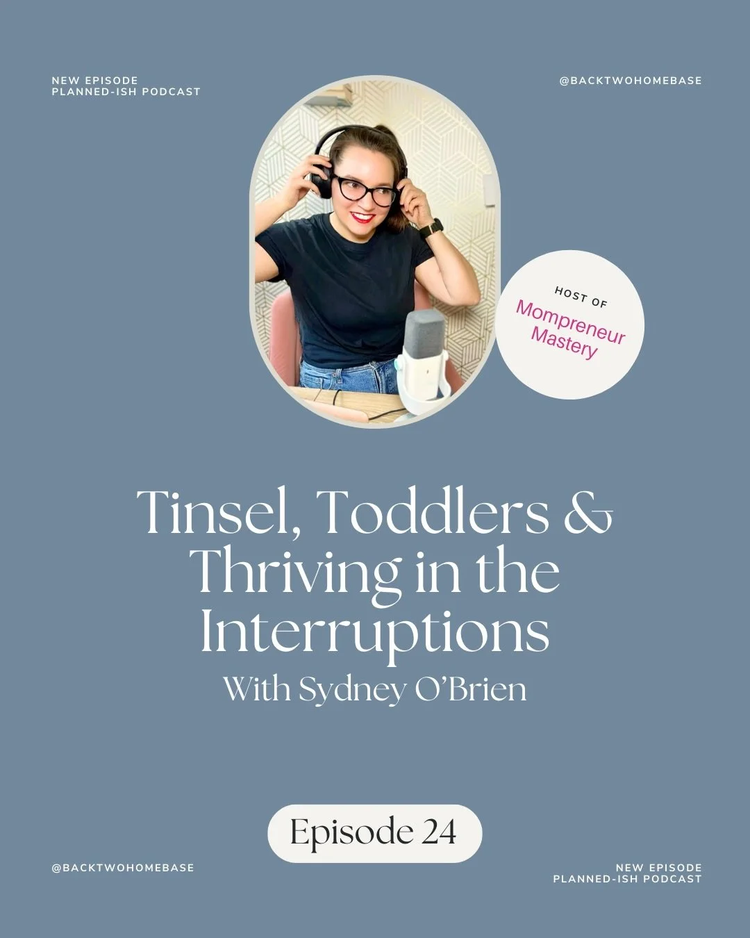 This week on Planned-ish, we&rsquo;re sitting down with Sydney O&rsquo;Brien &mdash; content and messaging strategist, military spouse, mom of three, and queen of running a business in the real-life chaos of motherhood. From deployments to school tra