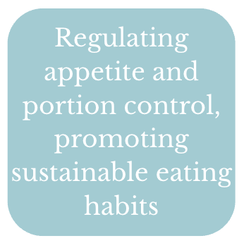 Text on a light blue background about regulating appetite and promoting sustainable eating habits.