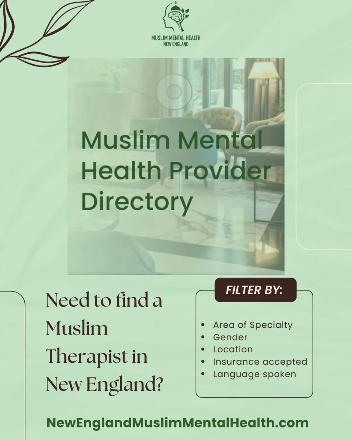 Click here to access the Muslim Mental Health Provider Directory https://www.newenglandmuslimmentalhealth.com/mental-health-providers-in-ne