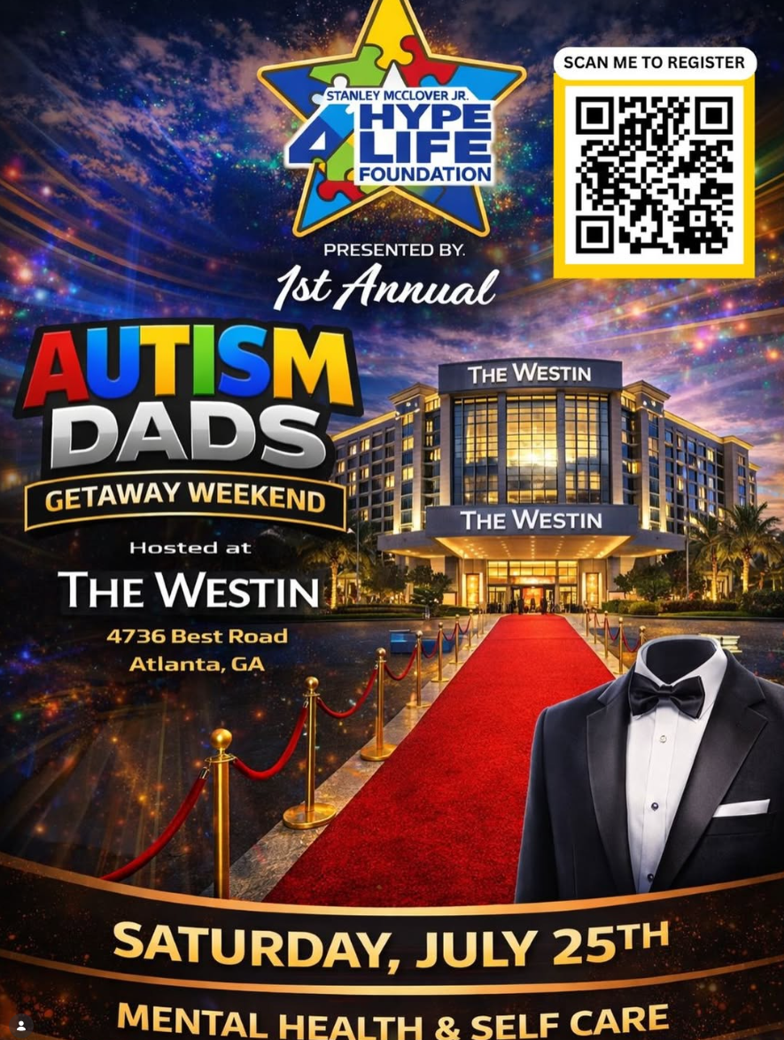 Hype4Life Foundation Autism Dads Getaway Weekend