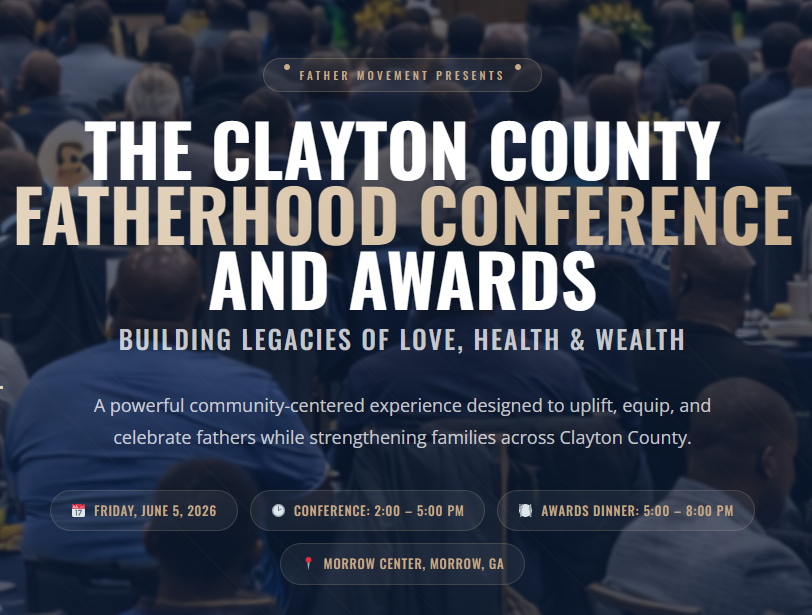 The Clayton County Fatherhood Conference and Awards