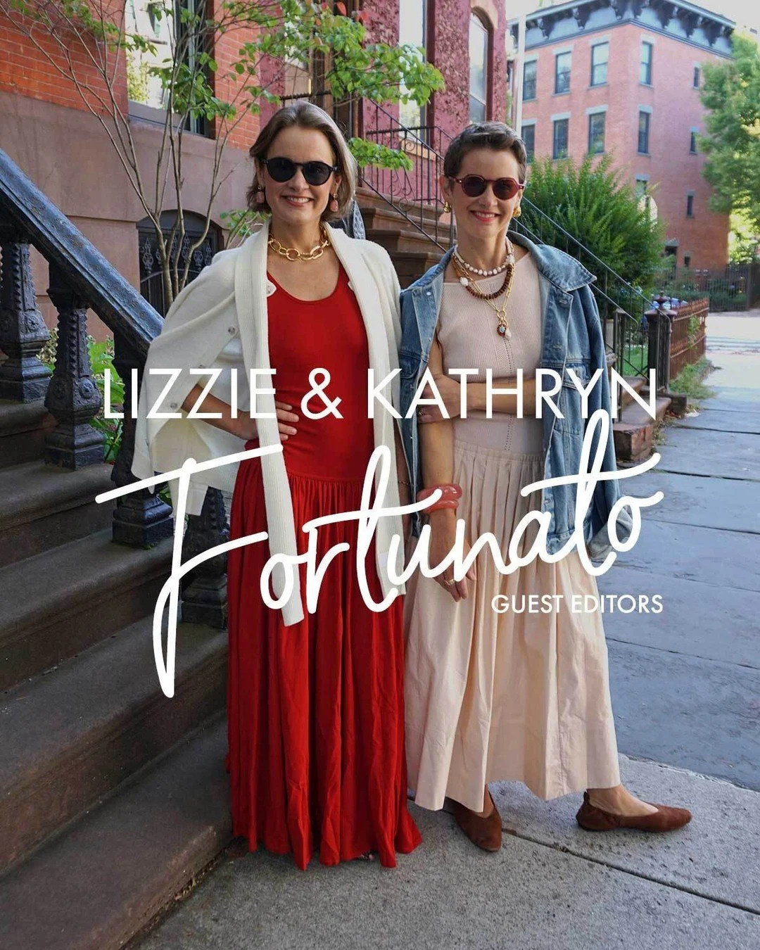 This September, we&rsquo;re thrilled to welcome Lizzie and Kathryn Fortunato as our Guest Editors. The twin sisters behind @lfjewels not only design some of our favorite statement pieces, but also balance life as busy working moms in New York City. A