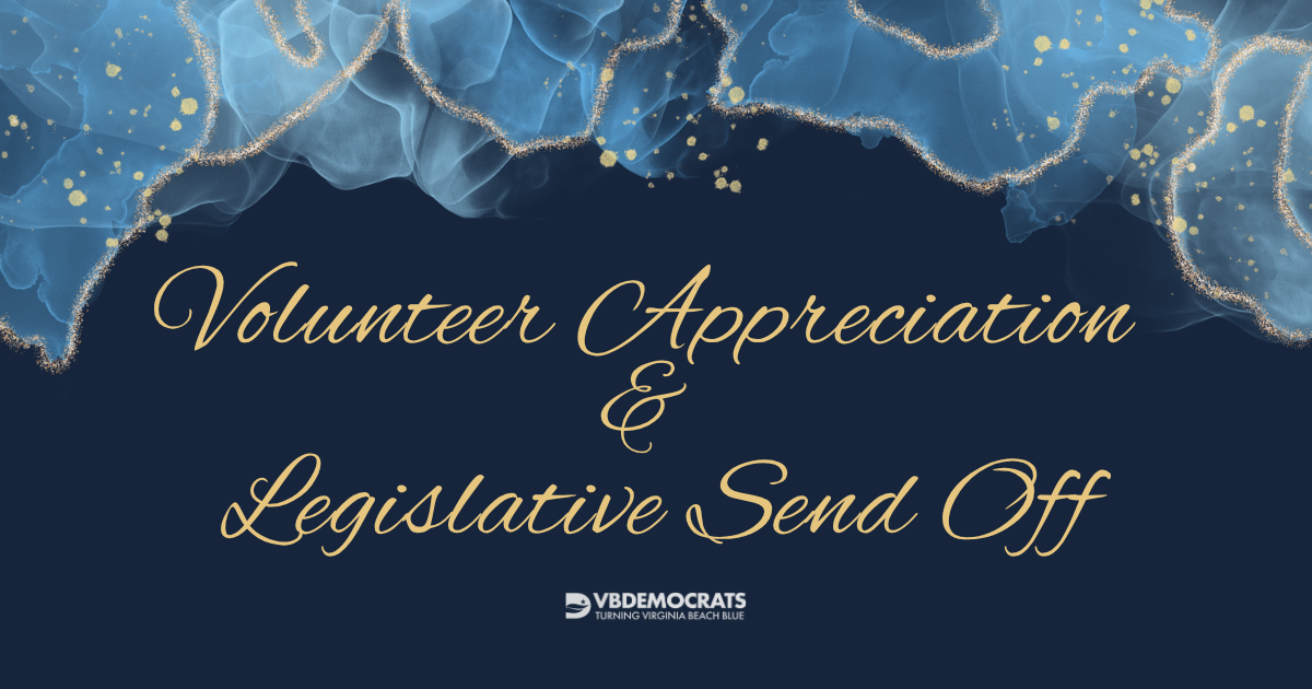 VBDC Legislative Send-Off 2025 | Celebrate Virginia Beach Democratic Victories