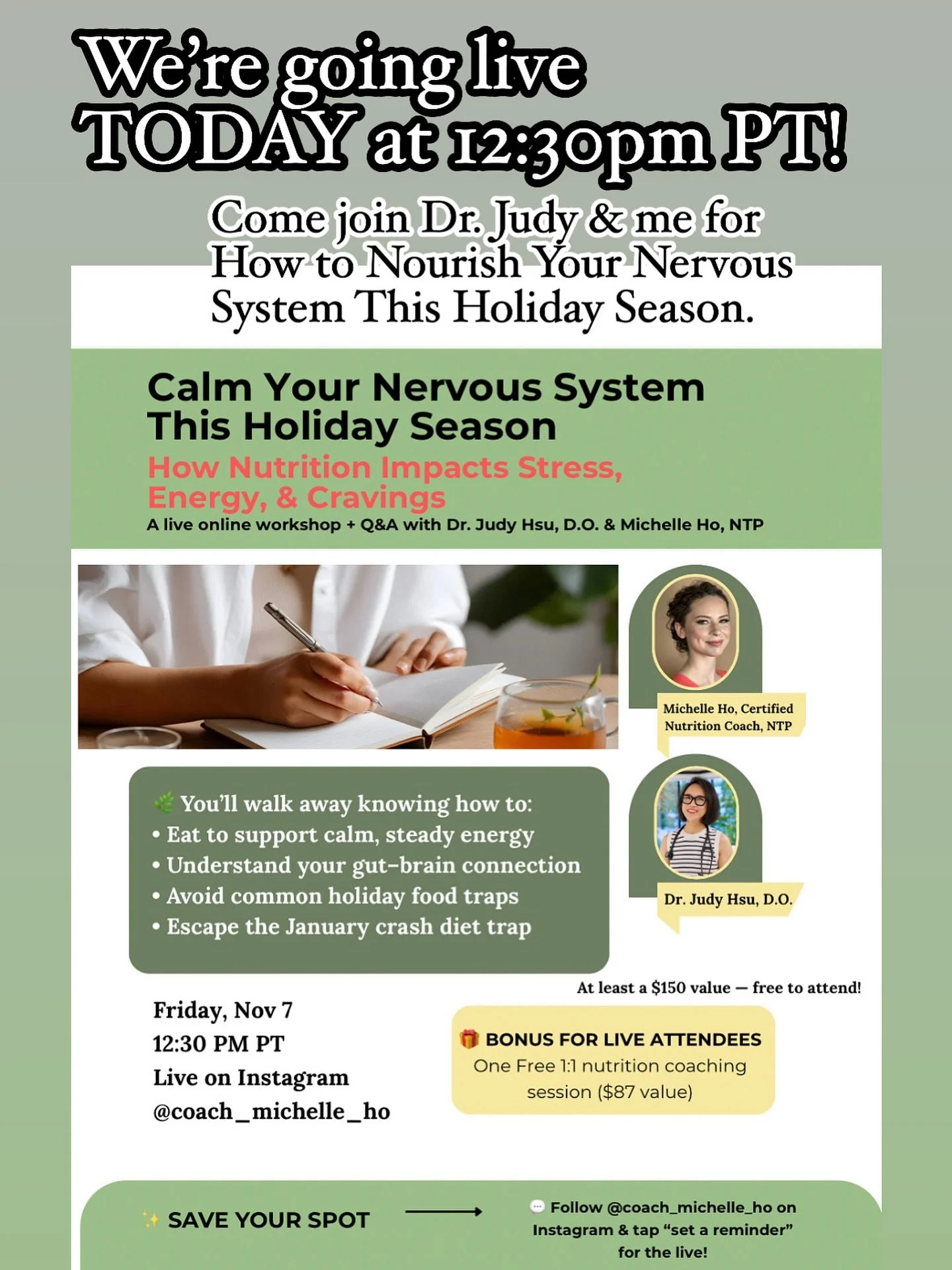 Tomorrow&rsquo;s the day! 🎉
Join me and Dr. Judy Hsu, ND for a free 30-minute live workshop to help you:
 ✨ Calm your stress
 ✨ Balance your cravings
 ✨ Feel energized and nourished this holiday season

🌿 Calm Your Nervous System This Holiday Seaso
