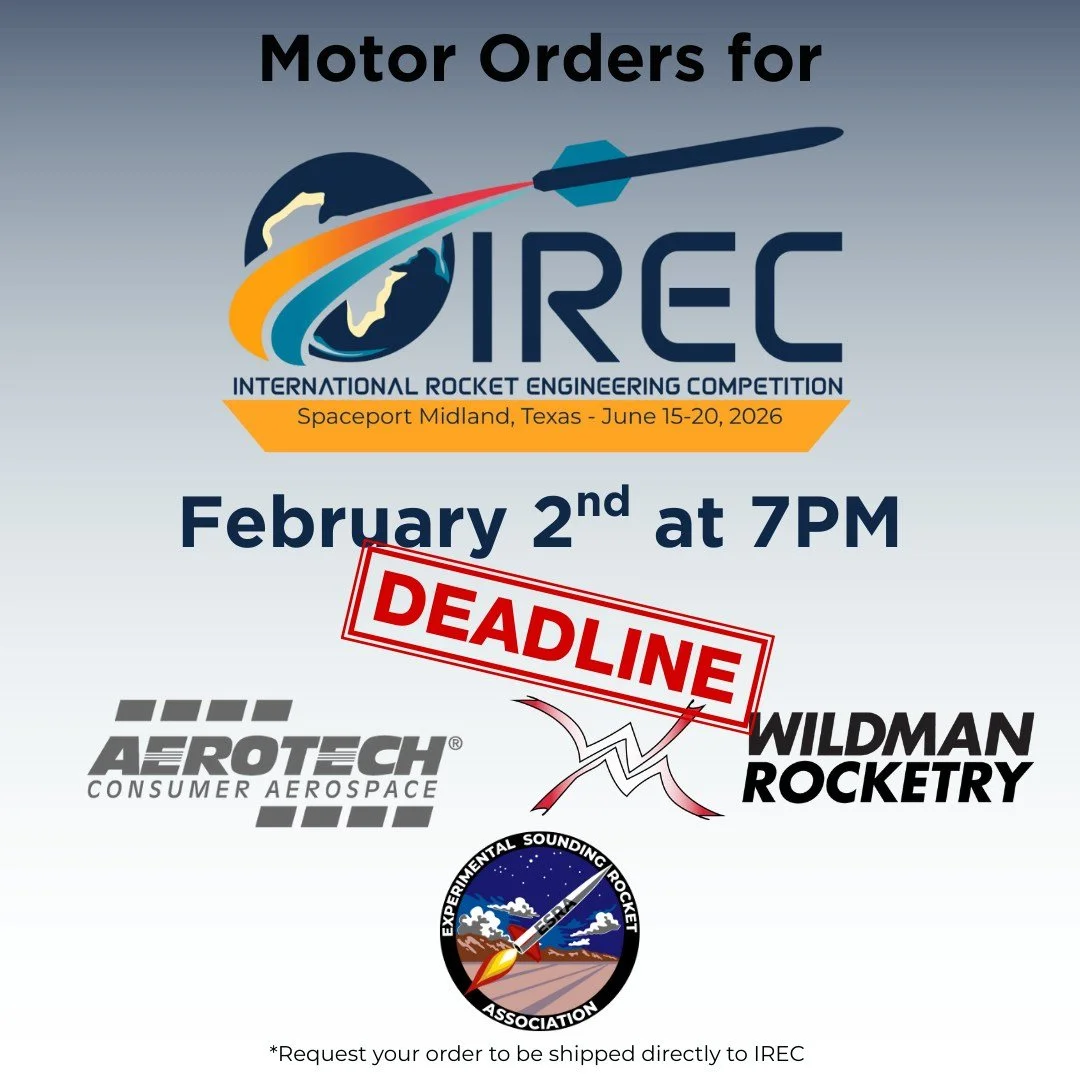 This notice predominantly applies ONLY to teams flying AeroTech motors (whether ordered directly from AeroTech or through Wildman Rocketry). It does not apply to motors from any other manufacturers.

Order Deadline: February 2, 2026
Delivery Method: 