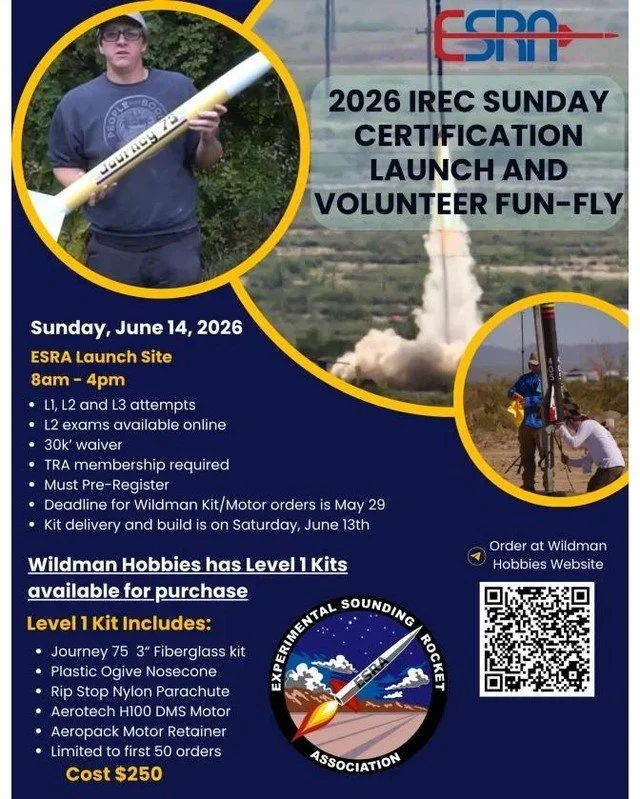 The 2026 Sunday Certification Launch and Volunteer Fun Fly is OPEN for registration!

Info: https://www.esrarocket.org/sunday-fun-fly-and-cert-launch

Registration: https://www.esrarocket.org/certification-launch-registration