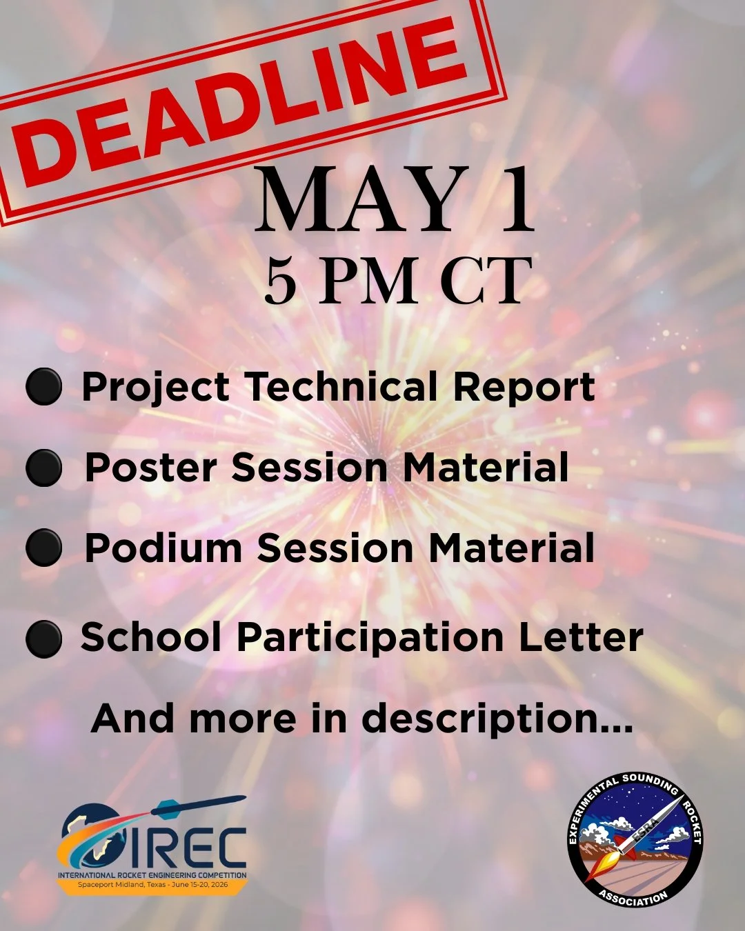 This is your friendly reminder that several critical submissions are due on

- Deadline: May 1, 2026
- Time: Before 5:00 PM CT

Some of the required deliverables are but not limited to:
- Project Technical Report
- Poster Session Material
- Podium Se