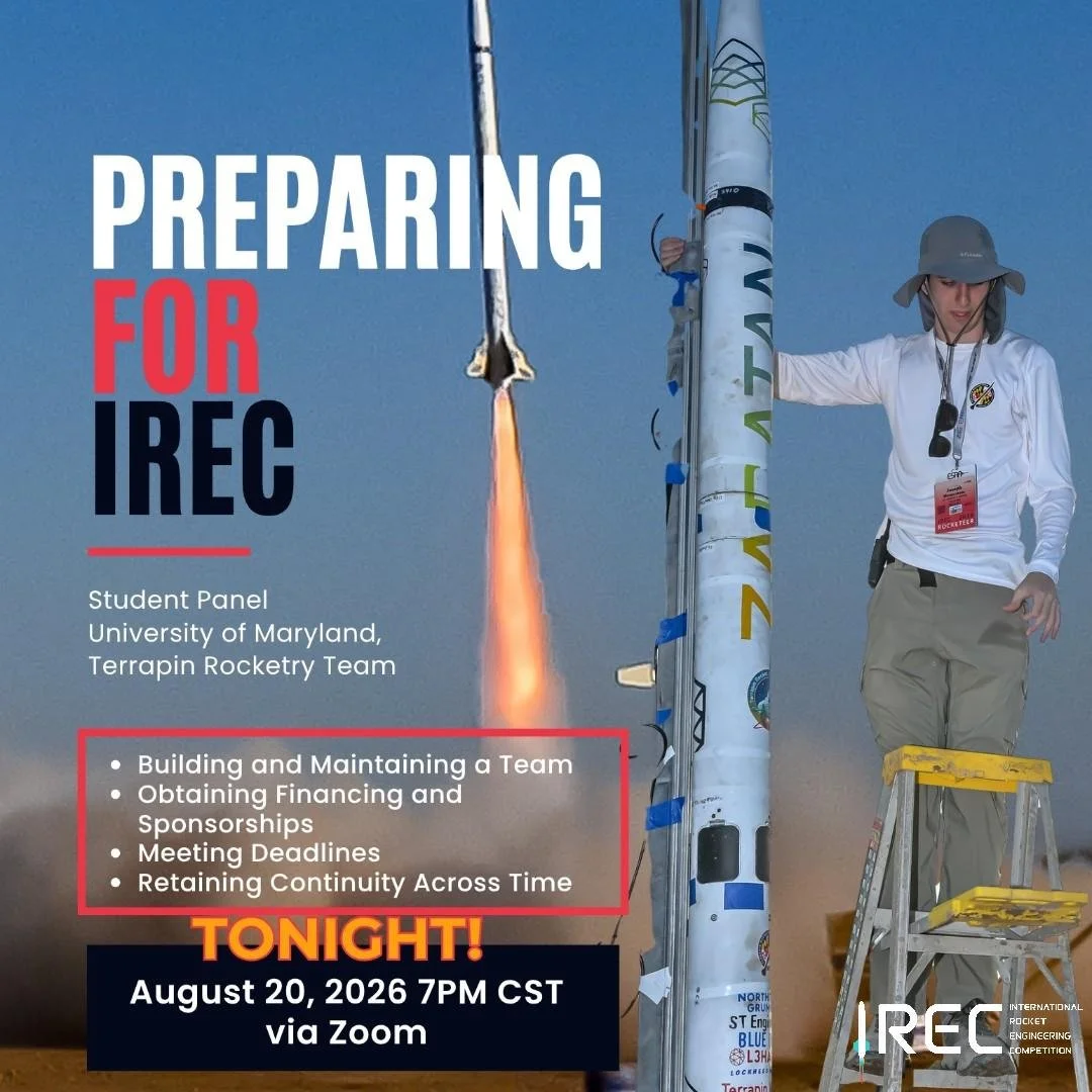 Prepare your team for the 2027 International Rocket Engineering Competition (IREC)! Whether you're entering for the first time or looking to sharpen your strategy with expert insight, join ESRA on August 20, 2026 (TONIGHT) at 7PM CST for an in‑depth 