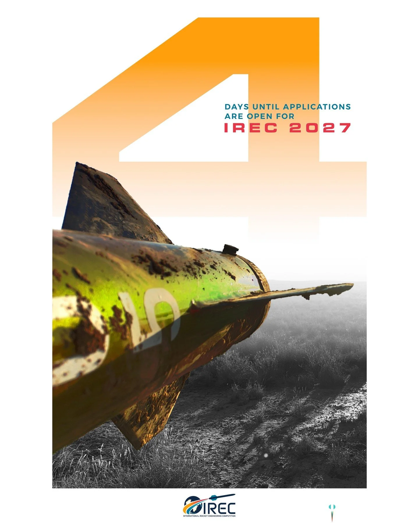 4 Days. 96 Hours. Who will be the first team to submit their 2027 IREC Application? The 2027 International Rocket Engineering Competition window opens October 5, 2027 and closes October 25, 2027 at 5:00 PM Central with no late submissions. Details ar