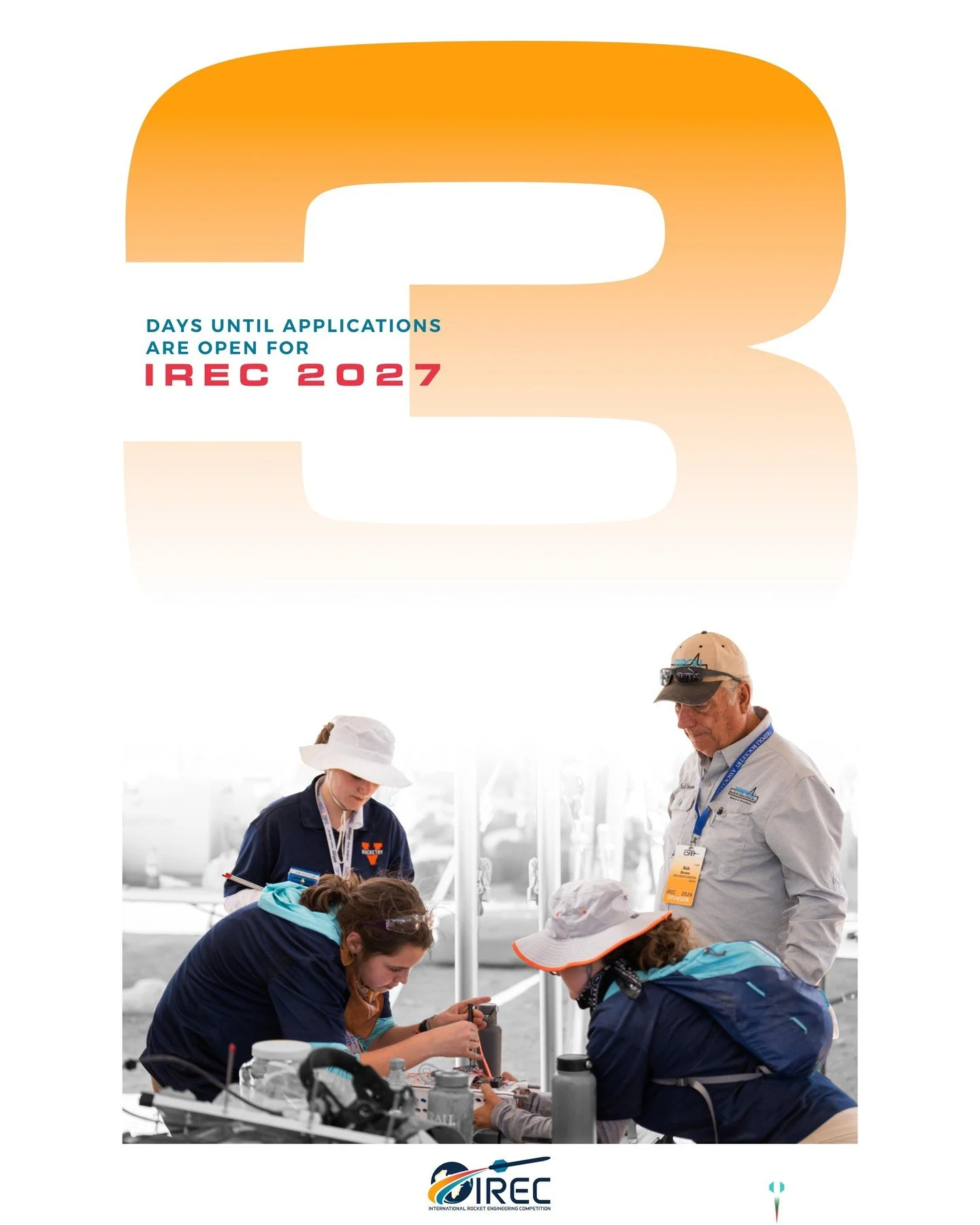 3 Days. 72 Hours. Who will be the first team to submit their 2027 IREC Application? The 2027 International Rocket Engineering Competition window opens October 5, 2027 and closes October 25, 2027 at 5:00 PM Central with no late submissions. Details ar