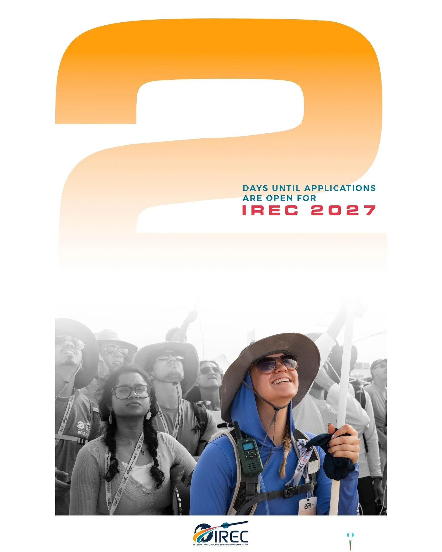 2 Days. 48 Hours. Who will be the first team to submit their 2027 IREC Application? The 2027 International Rocket Engineering Competition window opens October 5, 2027 and closes October 25, 2027 at 5:00 PM Central with no late submissions. Details ar