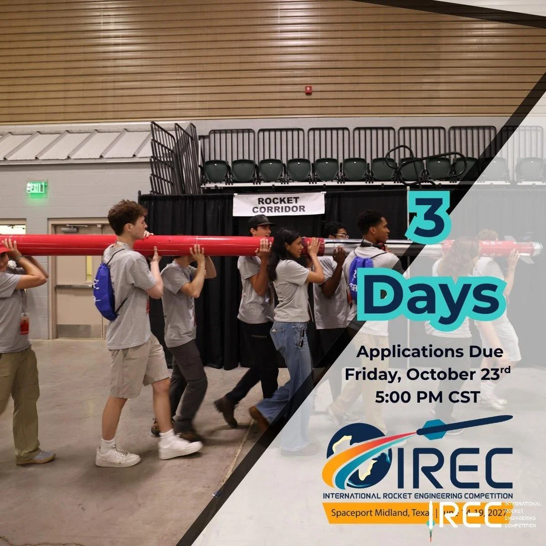 A friendly reminder that the 2027 IREC Team Applications close this Friday at 5:00 PM CT! That makes it T-3 Days from today...
Date: Friday, October 23rd 2026
Time: 5:00 PM CT

If your team is planning to compete in the 2027 IREC, please make sure yo