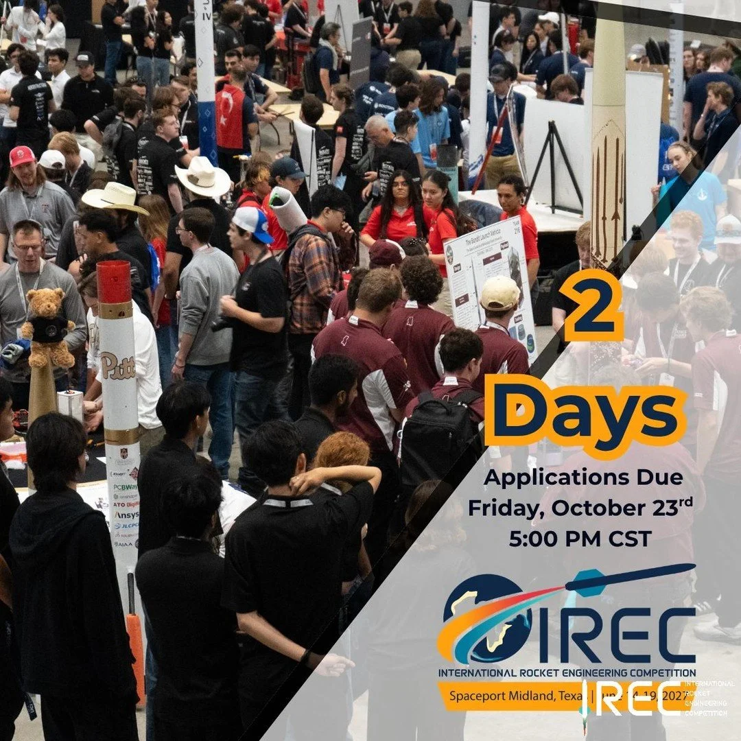 A friendly reminder that the 2027 IREC Team Applications close this Friday at 5:00 PM CT! That makes it T-2 Days from today...
Date: Friday, October 23rd 2026
Time: 5:00 PM CT

If your team is planning to compete in the 2027 IREC, please make sure yo