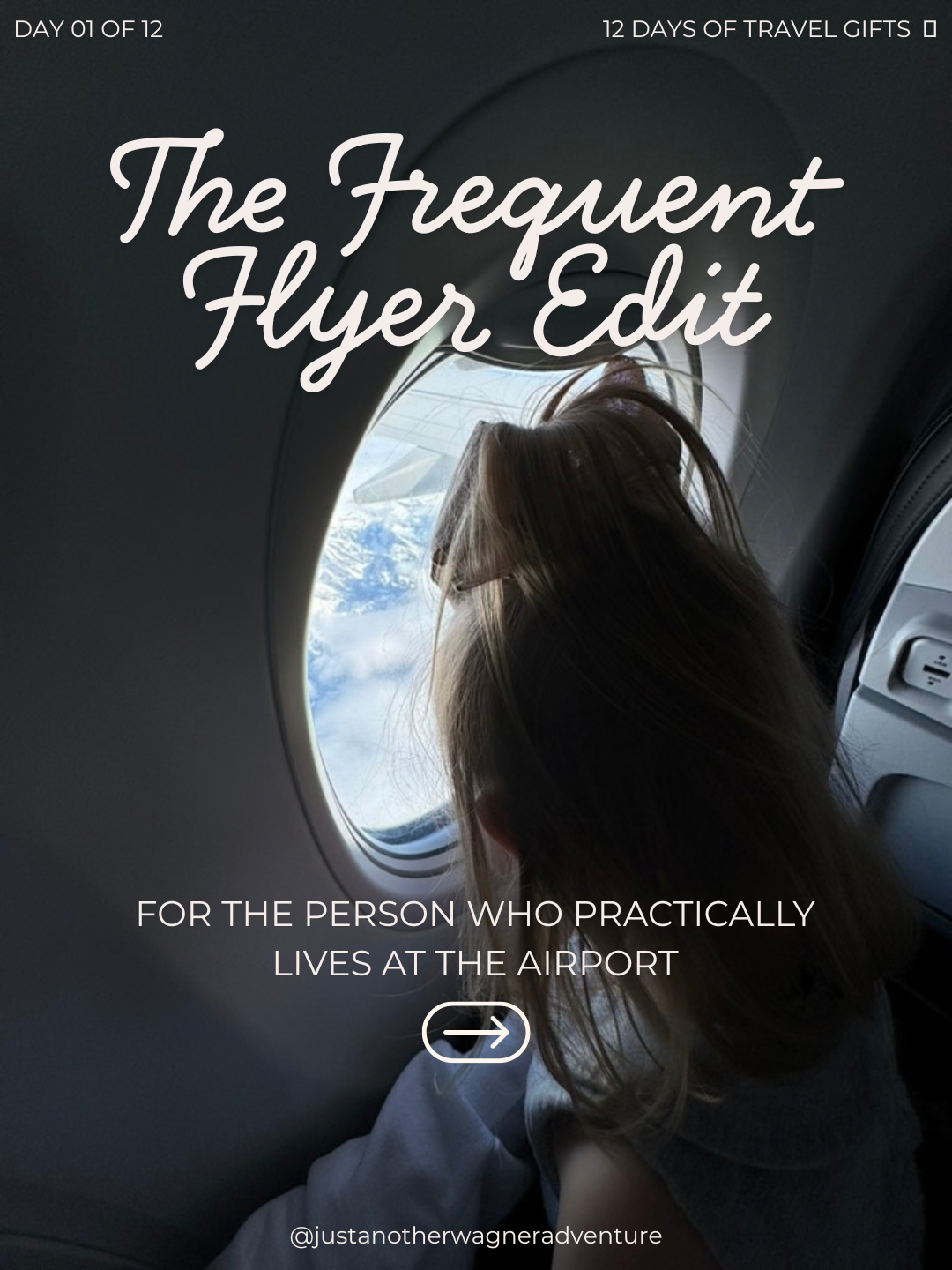 The Frequent Flyer Edit