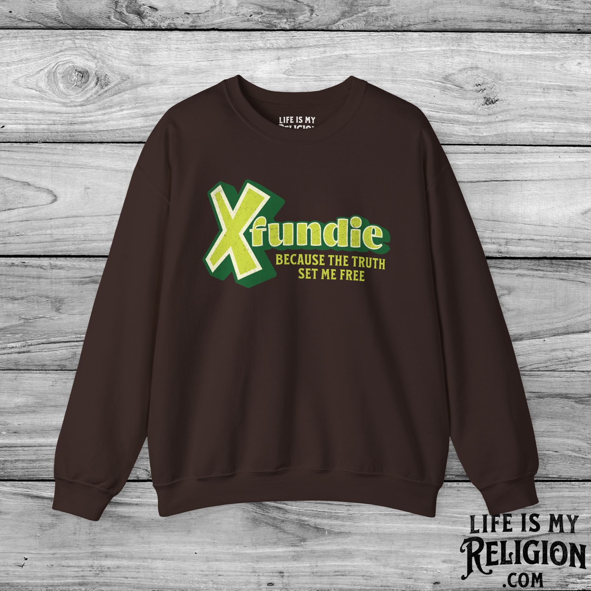X-Fundie: Because the Truth Set Me Free - Crewneck Sweatshirt