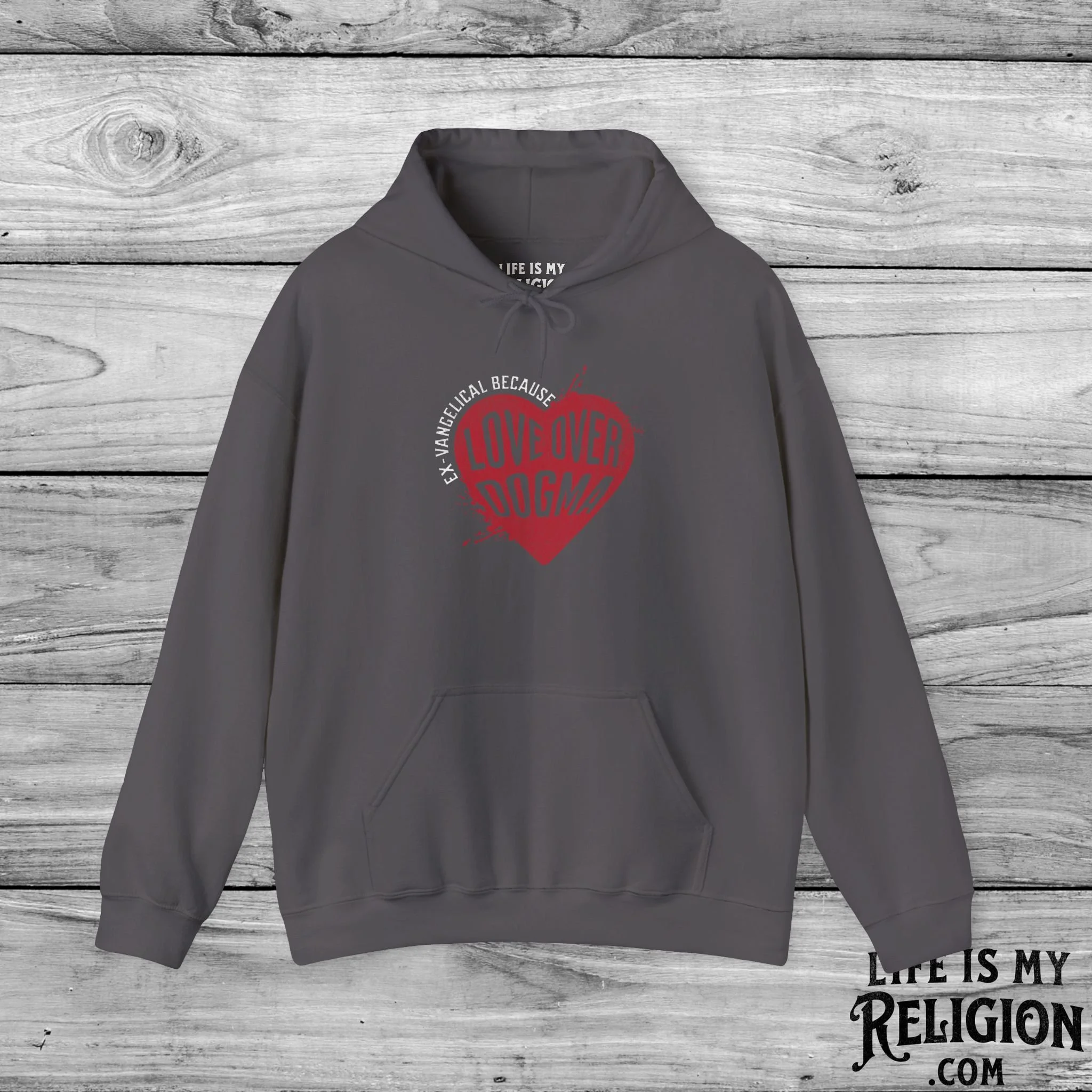 Ex-Vangelical Because Love Over Dogma - Hoodie