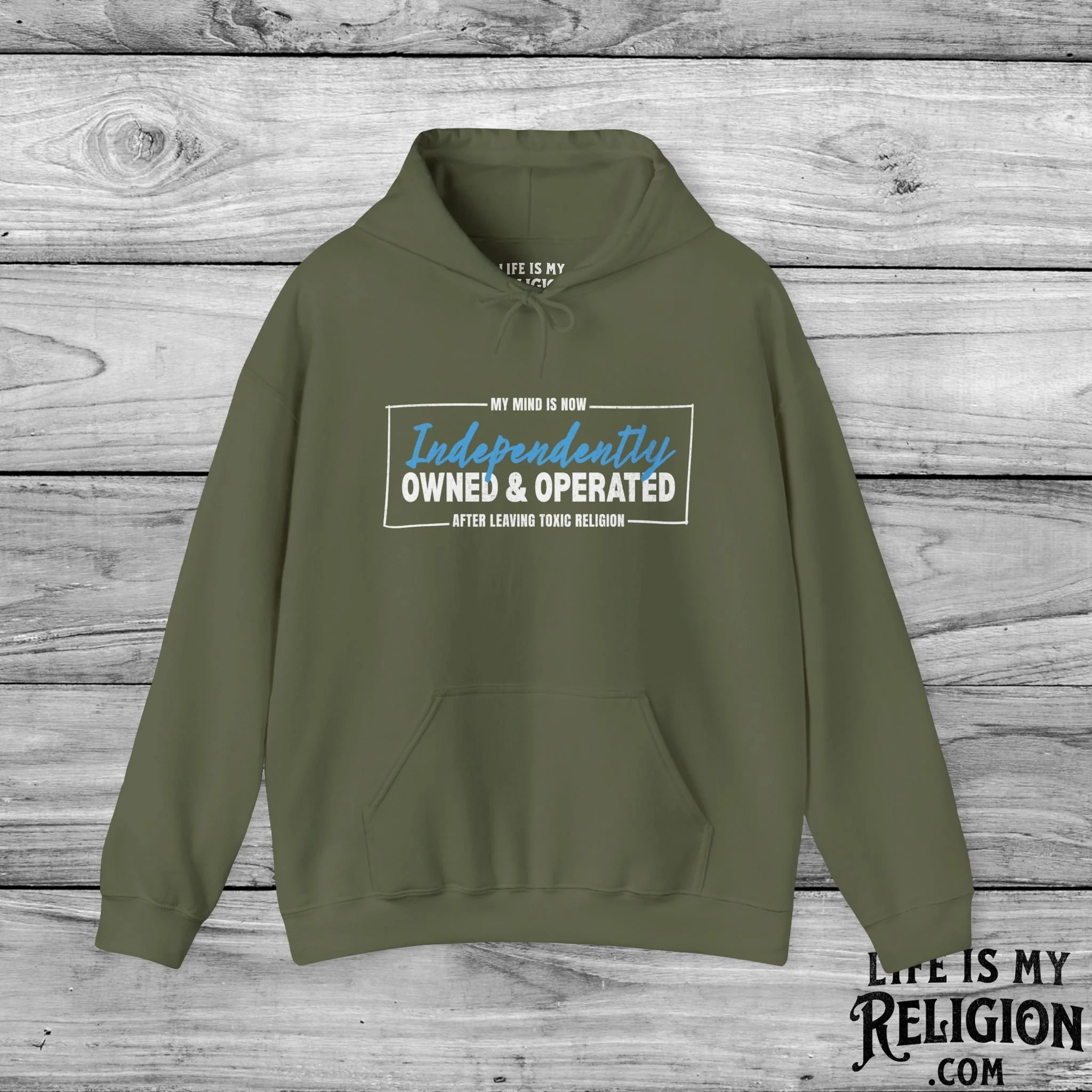 My Mind Is Now Independently Owned and Operated - Hoodie