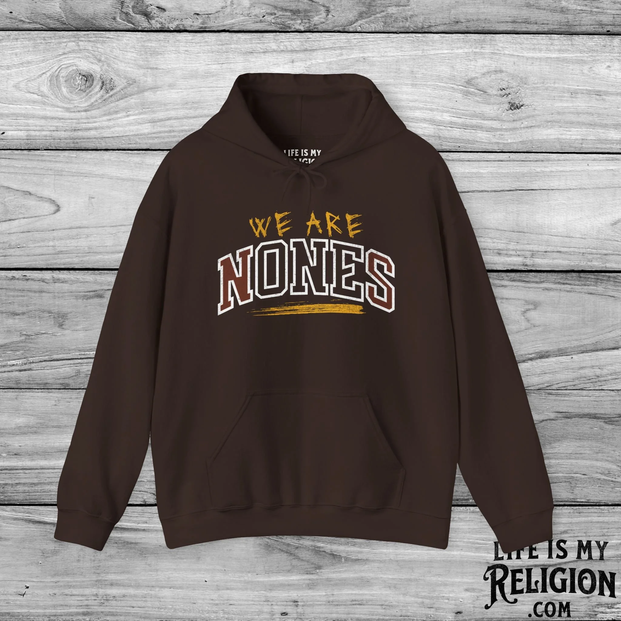 We Are Nones / We Are One - Hoodie