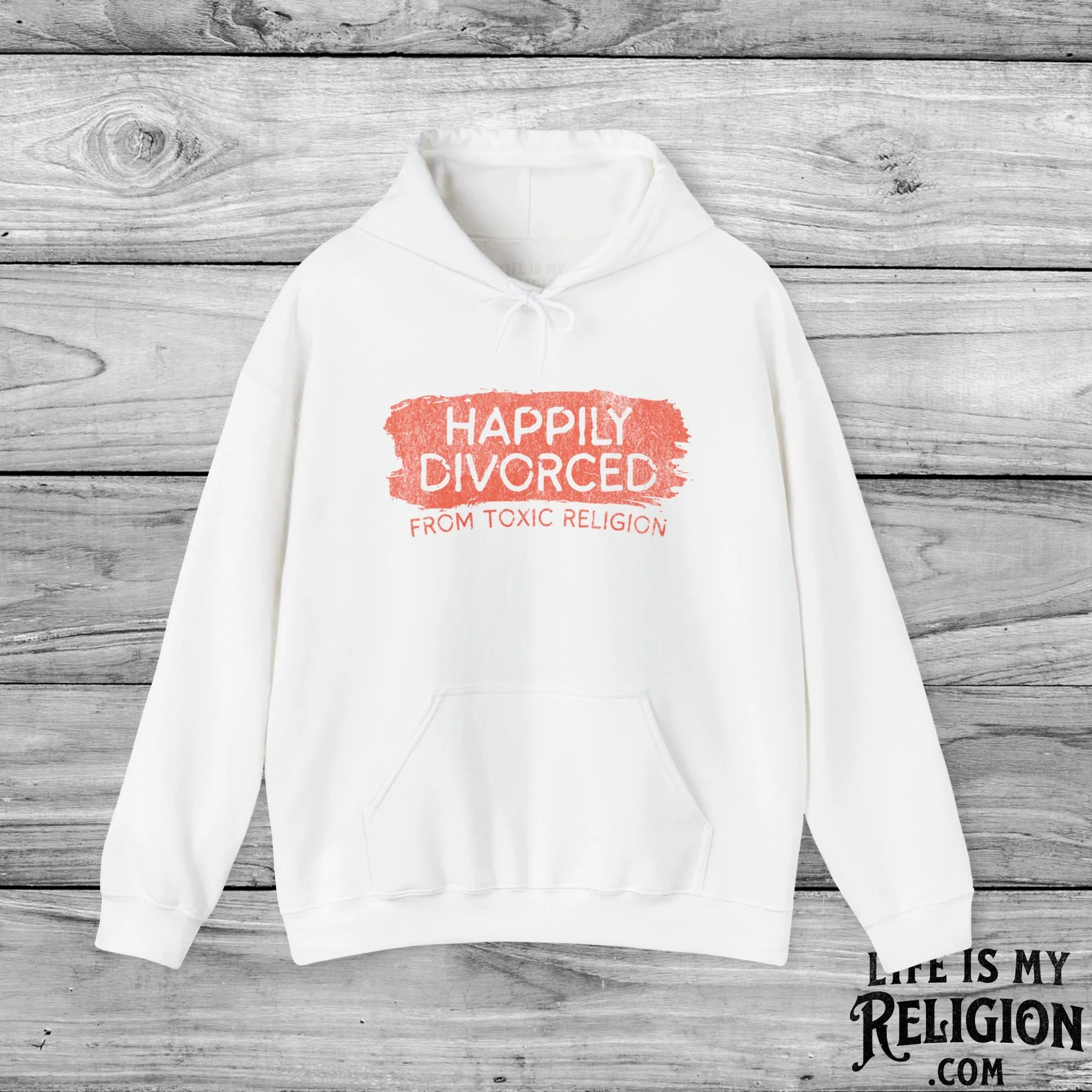 Happily Divorced from Toxic Religion - Hoodie