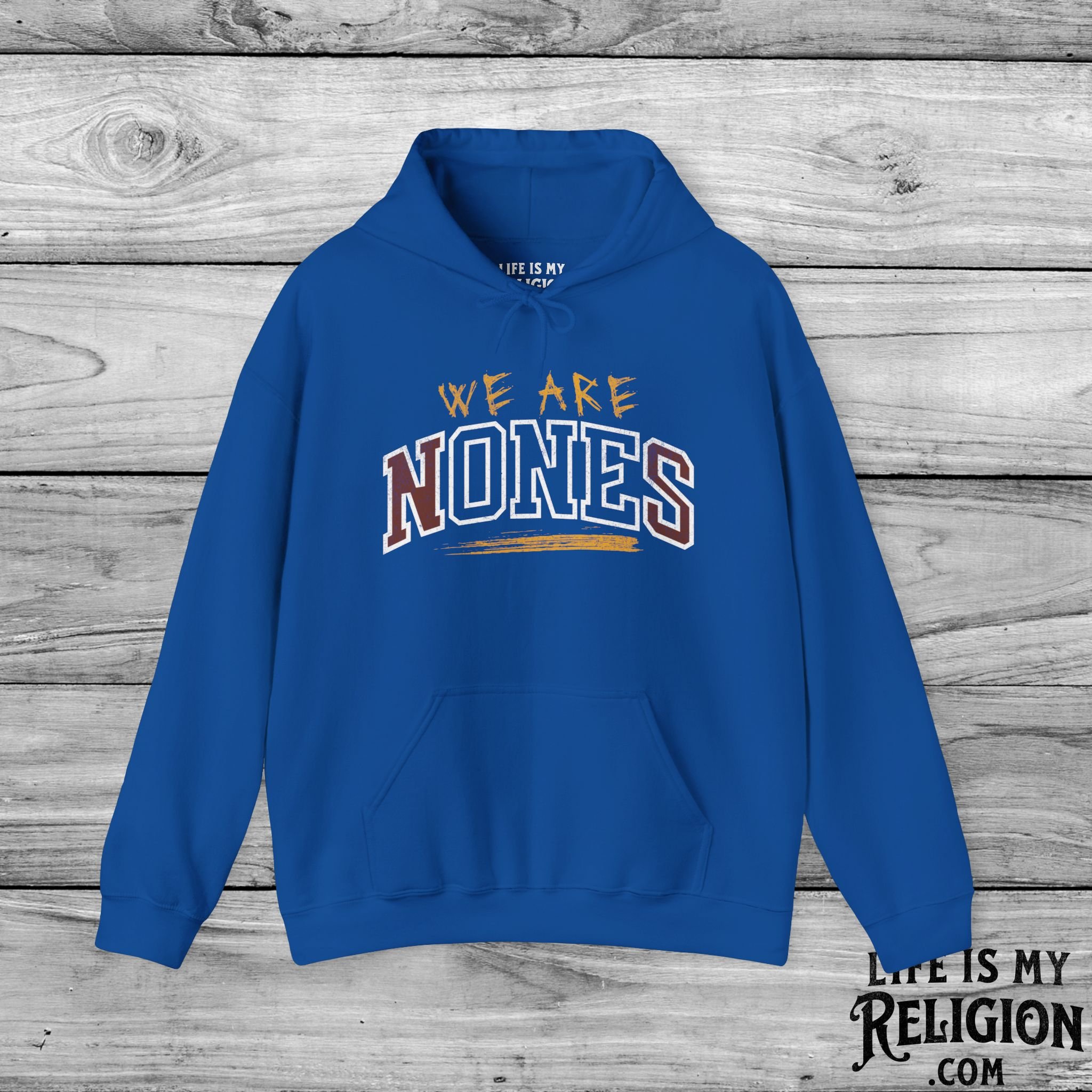 We Are Nones / We Are One - Hoodie