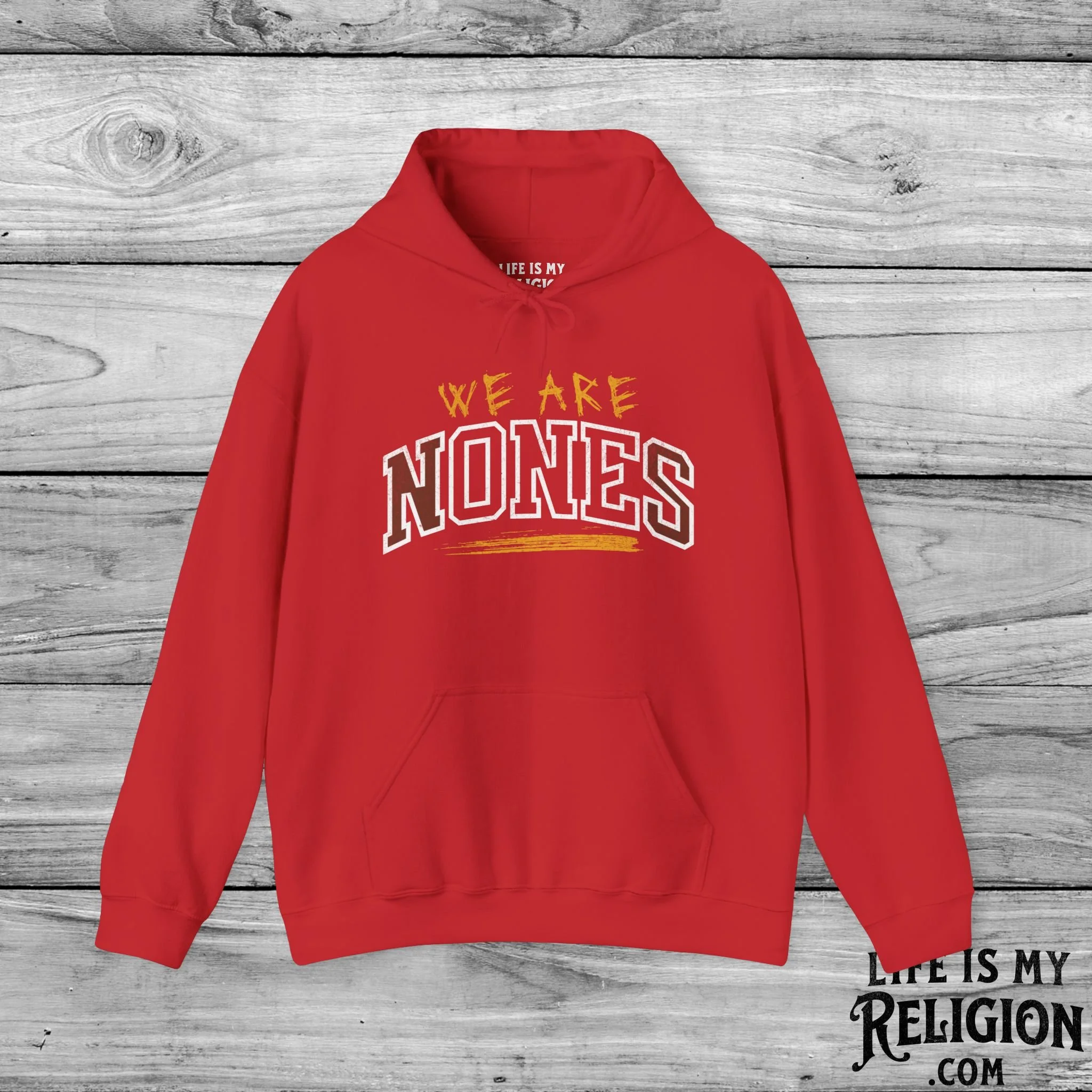 We Are Nones / We Are One - Hoodie